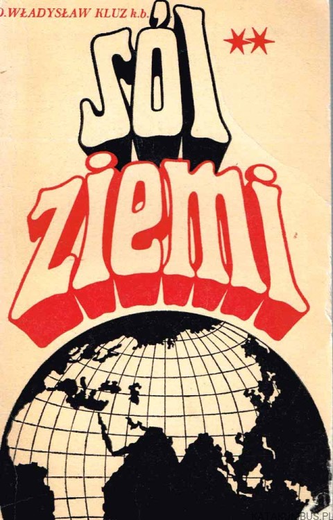 Sól ziemi. Tom 2. o. WŁADYSŁAW KLUZ