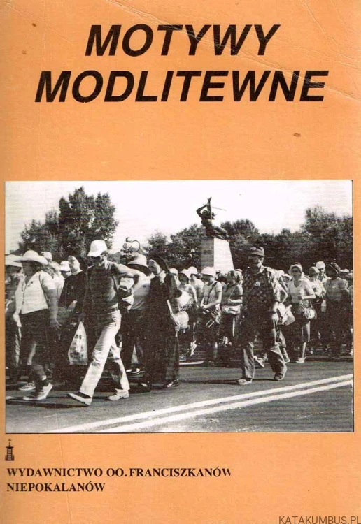 Motywy modlitewne. ANTONI BEDNAREK