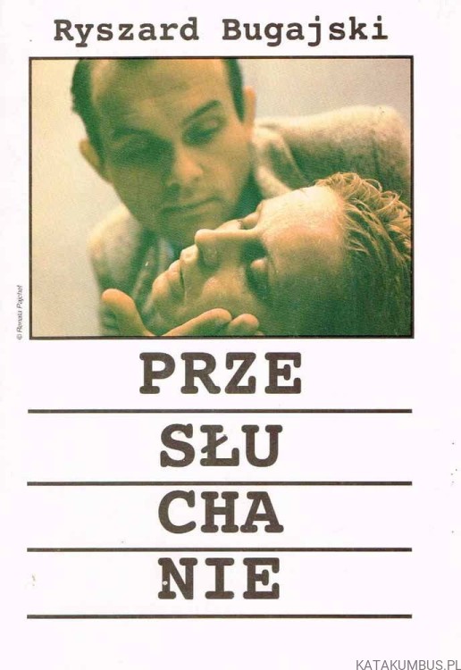 Przesłuchanie / Ryszard Bugajski