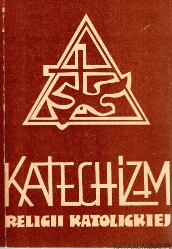 Katechizm Religii katolickiej część 2 kl.VI