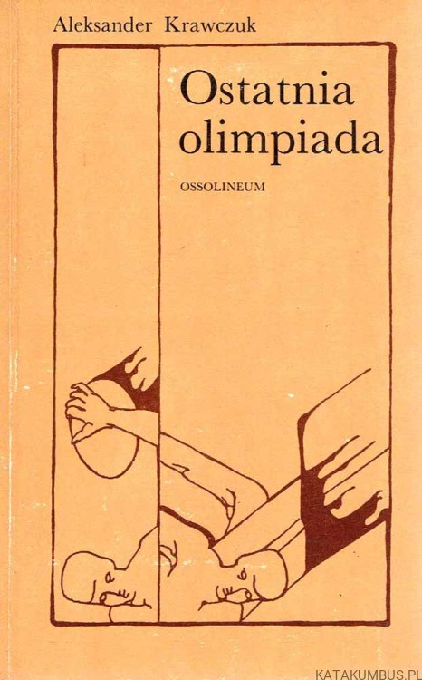 Ostatnia olimpiada. ALEKSANDER KRAWCZUK