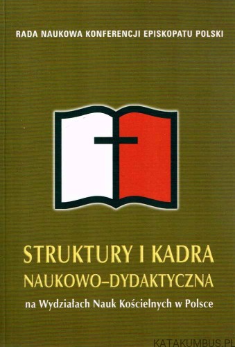 Struktury i kadra naukowo-dydaktyczna / ks. Czesław Rychlicki