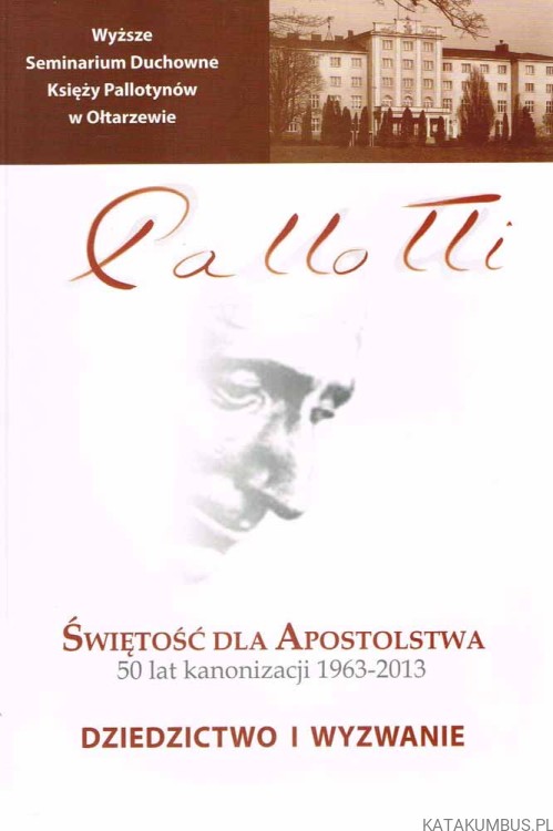 Świętość dla apostolstwa. PRACA ZBIOROWA