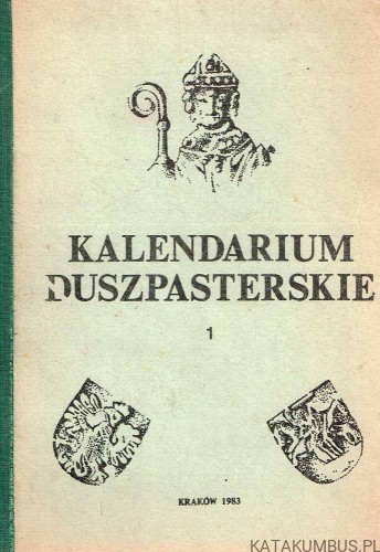 Kalendarium duszpasterskie. Cz. 1: styczeń-marzec