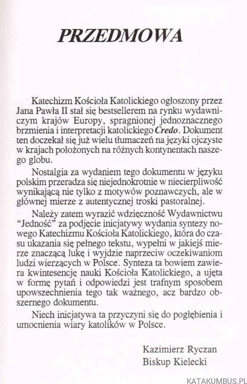 Katechizm Kościoła Katolickiego w pytaniach i odpowiedziach. Przełożył ks. HENRYK WITCZYK