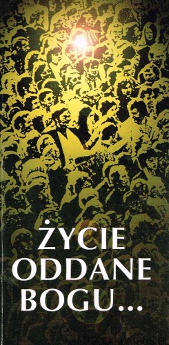 Życie oddane Bogu… PRACA ZBIOROWA