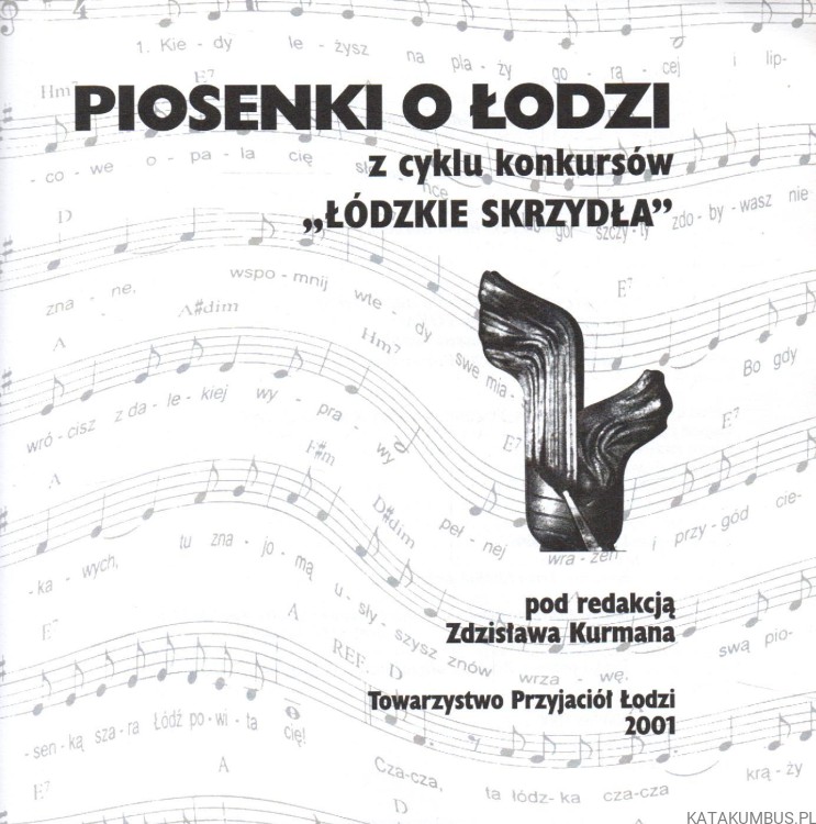 Piosenki o Łodzi. Red. ZDZISŁAW KURMAN