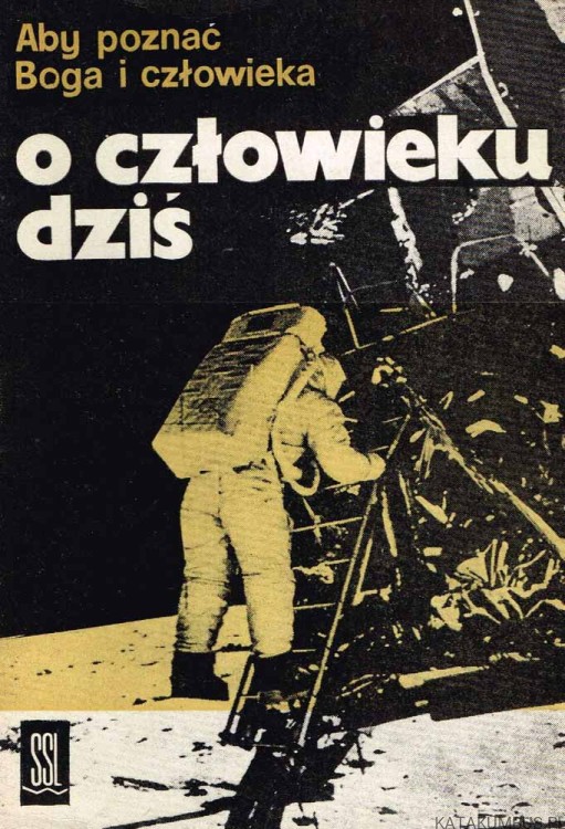 Aby poznać Boga i człowieka 2. O człowieku dziś. PRACA ZBIOROWA