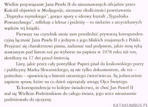 Jan Paweł II. Pozdrawiam i błogosławię. Opr. MAREK SKWARNICKI
