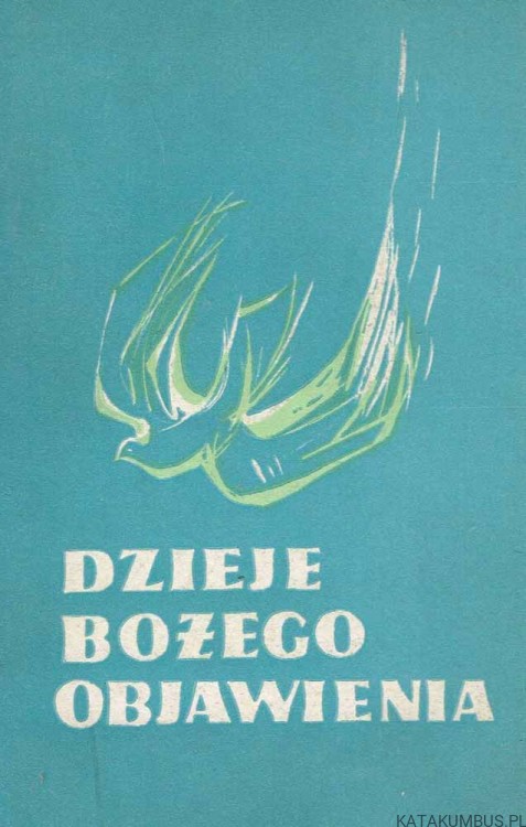 Dzieje Bożego Objawienia. PRACA ZBIOROWA