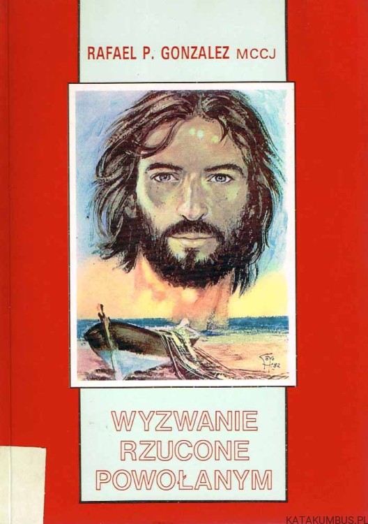 Wyzwanie rzucone powołanym. Rafael P. Gonzalez MCCJ