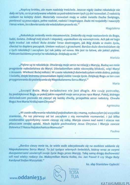 Oddanie 33. 33-dniowe rekolekcje oddania życia Matce Bożej. ADRIAN PAKUŁA