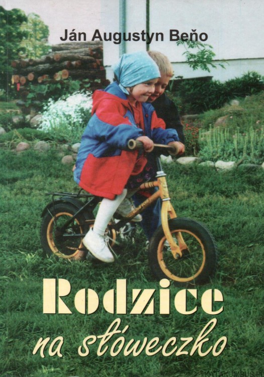 Rodzice na słóweczko. JAN AUGUSTYN BENO