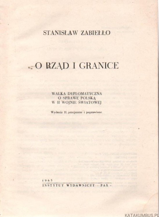 O rząd i granice. STANISŁAW ZABIEŁŁO