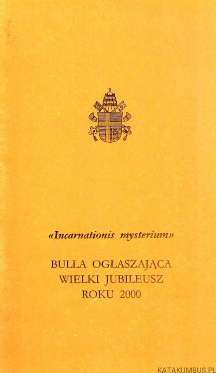 Incarnationis mysterium. JAN PAWEŁ II