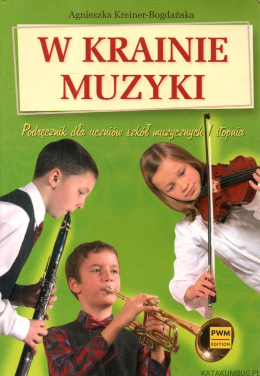W krainie muzyki. AGNIESZKA KREINER-BOGDAŃSKA