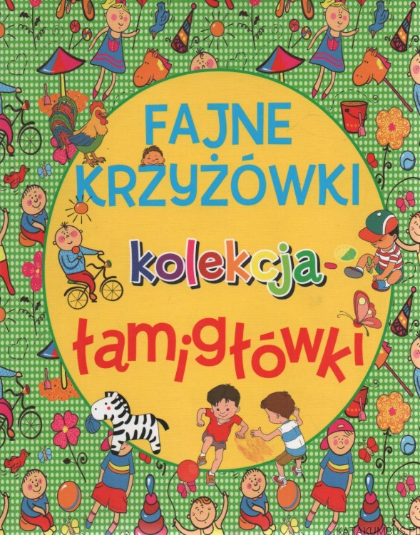Fajne krzyżówki łamigłówki. PRACA ZBIOROWA