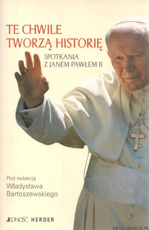 14.07.25.3.1.jpgTe chwile tworzą historię. Red. WŁADYSŁAW BARTOSZEWSKI