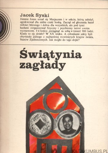 Świątynia zagłady. JACEK SYSKI