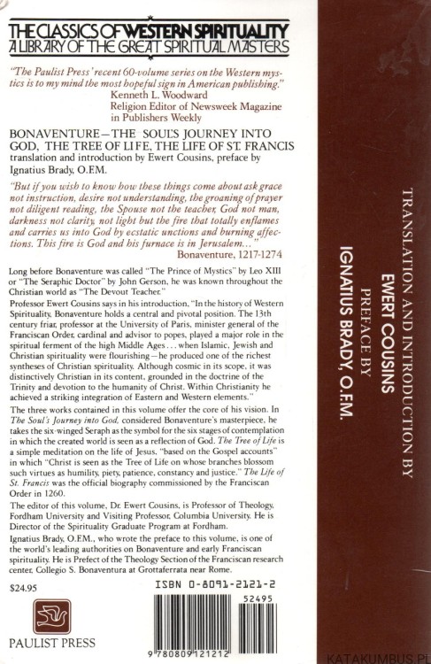 The Soul's Journey into God. The Tree of Life. The Life of St. Francis. BONAVENTURE