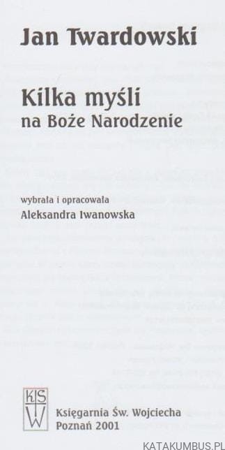 Kilka myśli na Boże Narodzenie. JAN TWARDOWSKI