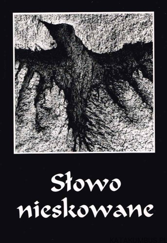 Słowo nieskowane. PRACA ZBIOROWA