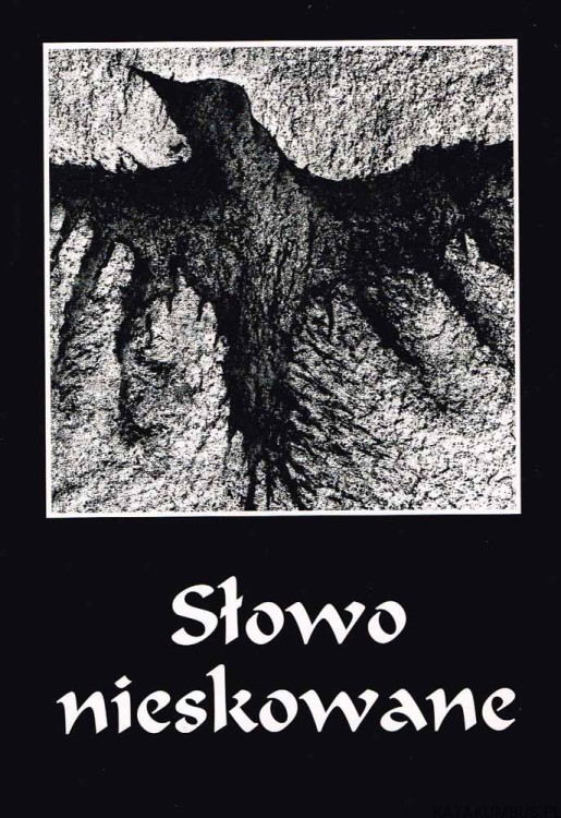 Słowo nieskowane. PRACA ZBIOROWA