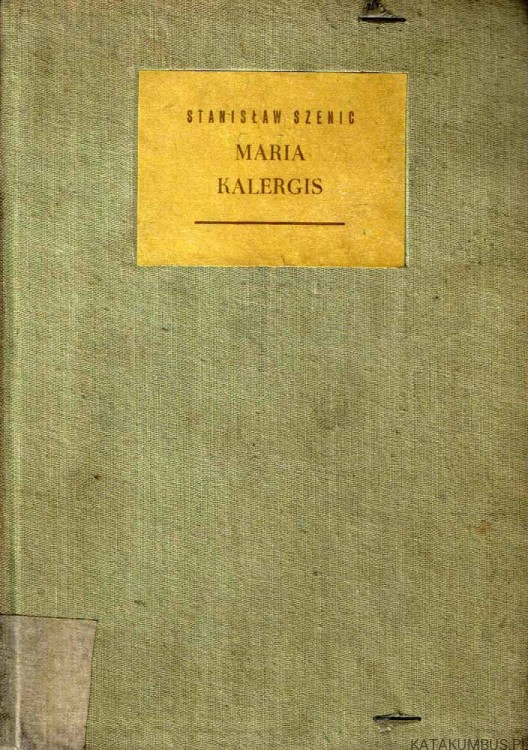 Maria Kalergis. STANISŁAW SZENIC