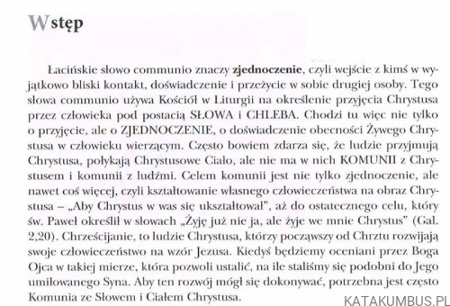 Uczestnictwo w życiu Bożym. Przewodnik po Mszy Świętej cz. 5 Wyjątkowe zjednoczenie uczestników z Chrystusem i między sobą, czyli Komunia Święta. KS. JÓZEF STEC