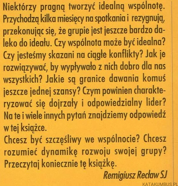 Uzdrawianie relacji we wspólnocie. TADEUSZ KOTLEWSKI SJ