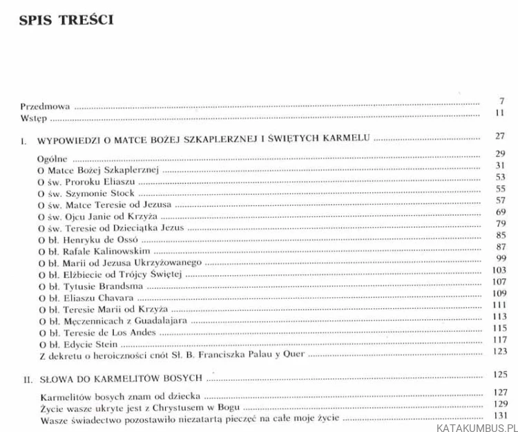 Karmelitów Bosych znam od dziecka. JAN PAWEŁ II