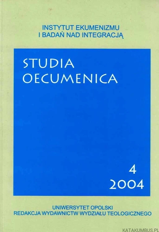 Studia Oecumenica tom 4/2004. PRACA ZBIOROWA