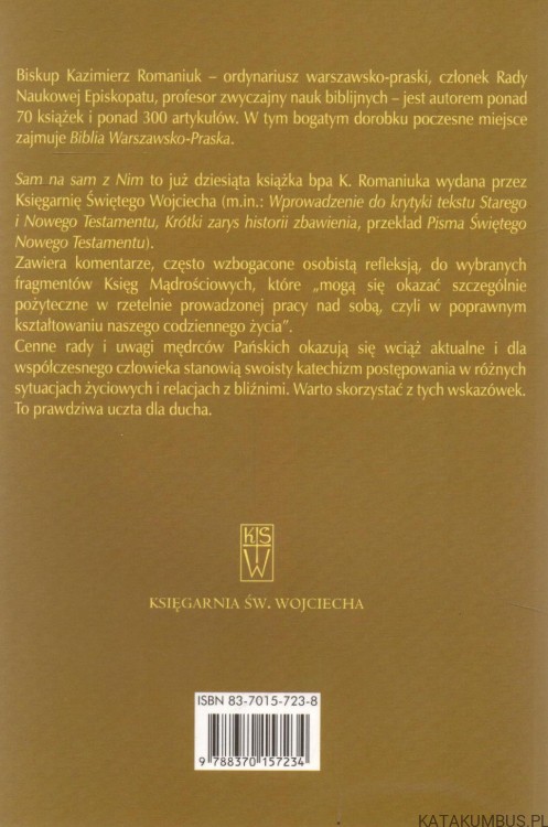 Sam na Sam z Nim. Bp KAZIMIERZ ROMANIUK