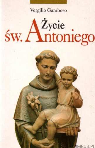 Życie św. Antoniego. VERGILIO GAMBOSO