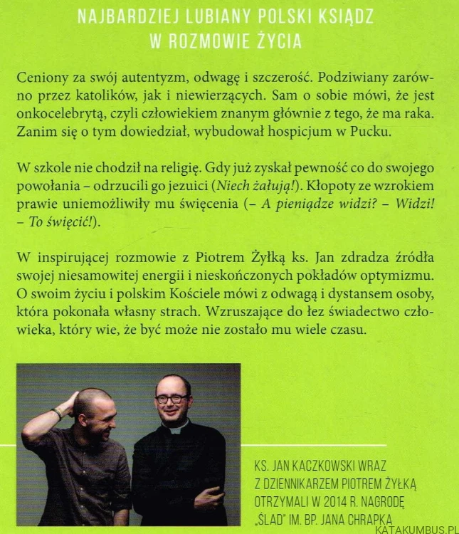 Życie na pełnej petardzie. KS. JAN KACZKOWSKI, PIOTR ŻYŁKA
