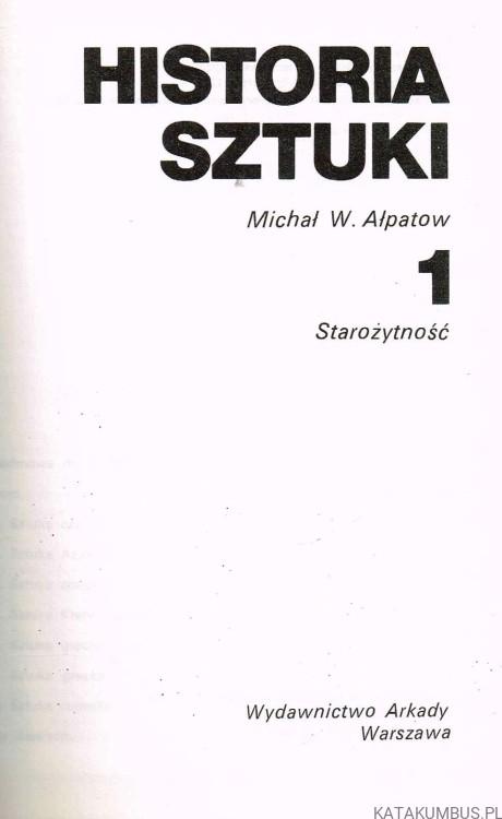 Historia Sztuki T. 1-4. MICHAŁ. W. AŁPATOW