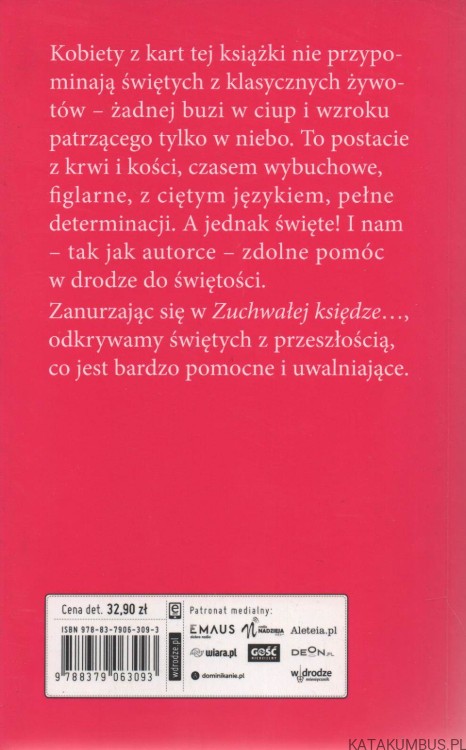 Zuchwała księga świętych, o odważnych kobietach, które pokazały mi jak żyć. MARIA MORERA JOHNSON