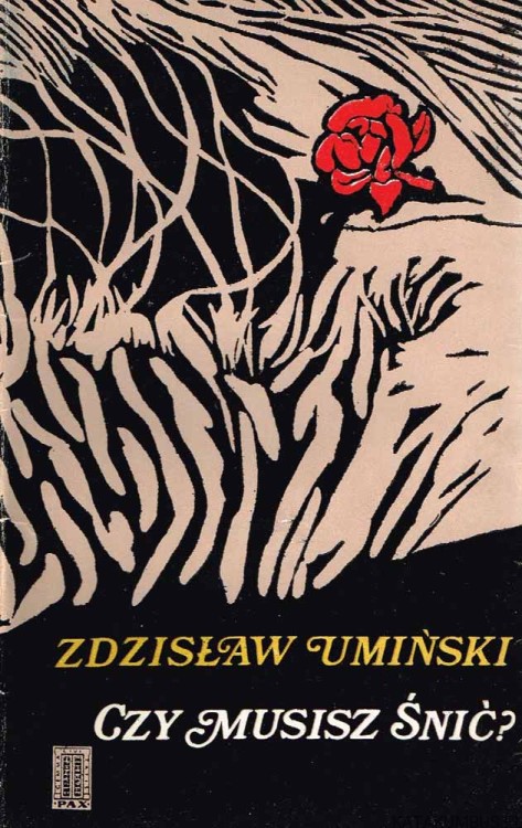 Czy musisz śnić? / Zdzisław Umiński