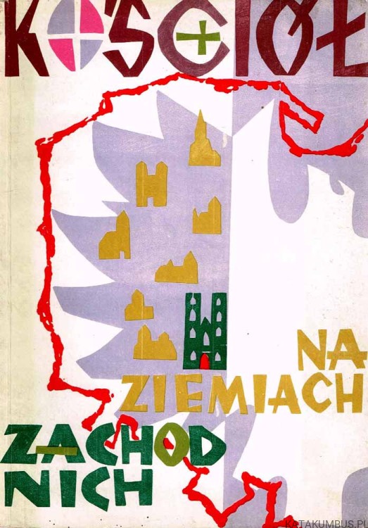Kościół na ziemiach zachodnich / Ks. Jan Krucina