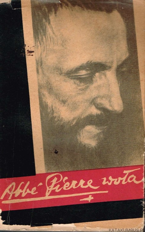 Abbé Pierre woła. PRACA ZBIOROWA