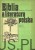 Biblia a literatura polska. KAZIMIERZ BUKOWSKI
