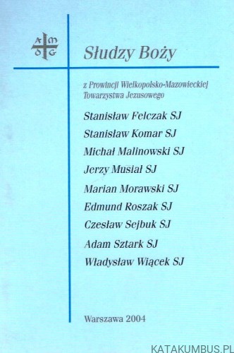 Słudzy Boży z prowincji Wielkopolsko-Mazowieckiej Towarzystwa Jezusowego