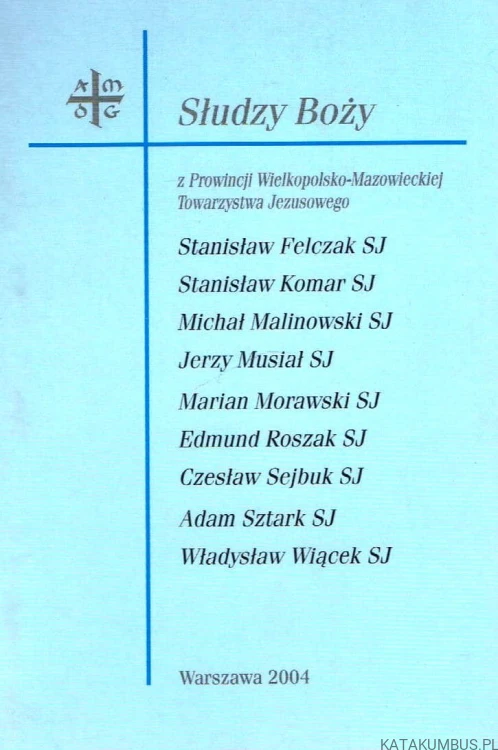 Słudzy Boży z prowincji Wielkopolsko-Mazowieckiej Towarzystwa Jezusowego