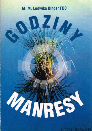Godziny manresy / M. M. Ludwika Binder FDC