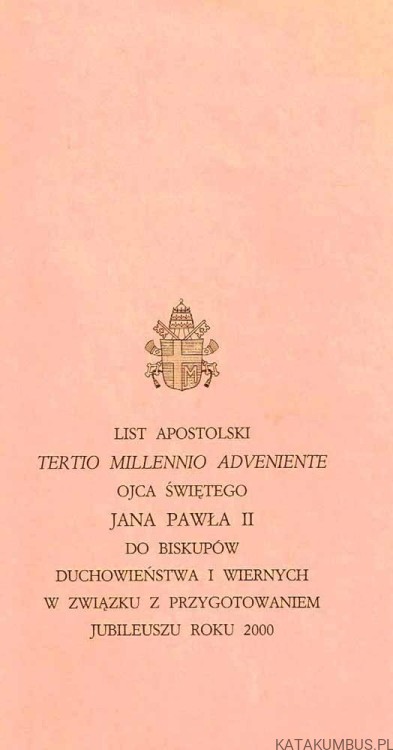 List Apostolski Tertio Millennio Adveniente / Jan Paweł II