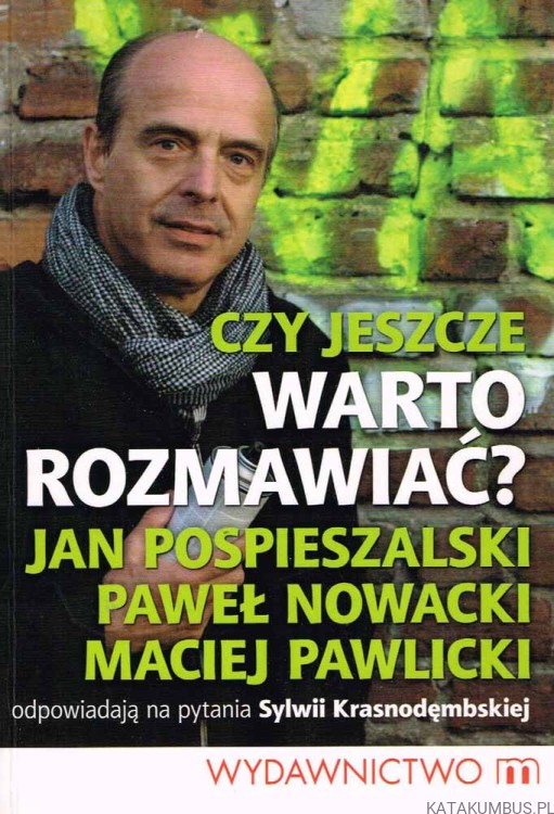 Czy Jeszcze Warto Rozmawiać? PRACA ZBIOROWA