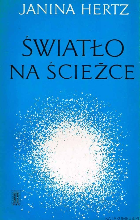 ŚWIATŁO NA ŚCIEŻCE. REFLEKSJE NA TEMAT CZYTAŃ MSZALNYCH. JANINA HERTZ