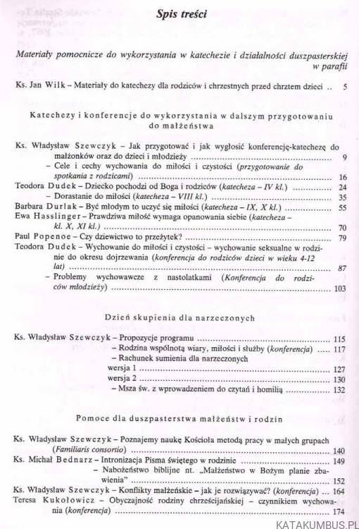 Ewangelizacja Wspólnoty małżeńskiej i rodzinnej. Materiały do katechez i konferencji w roku duszpasterskim 1993/94. PRACA ZBIOROWA
