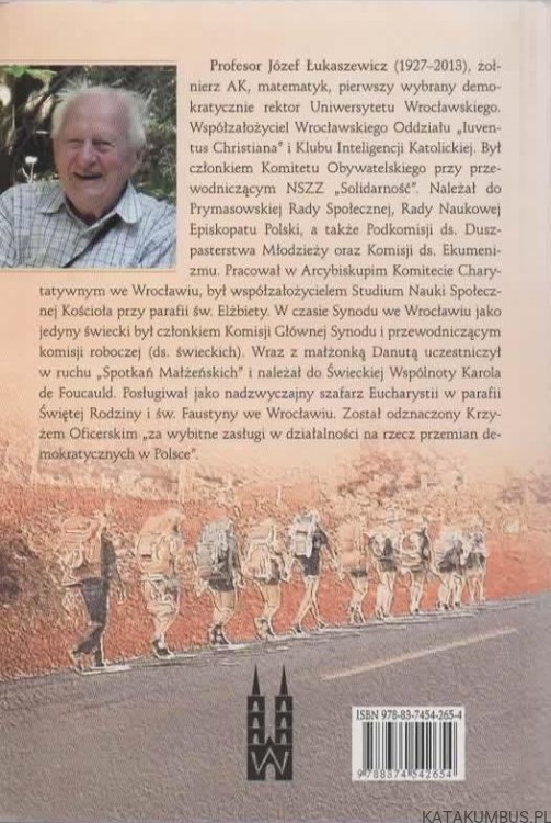 PIESZA PIELGRZYMKA Z KRAKOWA DO RZYMU. JÓZEF ŁUKASZEWICZ