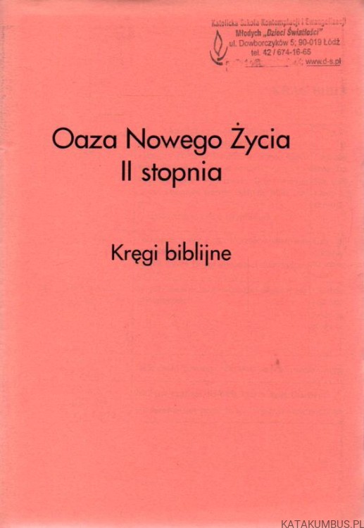 Oaza Nowego Życia II stopnia. Kręgi biblijne. PRACA ZBIOROWA